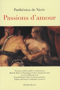  Parthénios de Nicée - Passions d'amour - Edition bilingue français-grec.