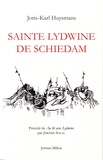 Joris-Karl Huysmans - Sainte Lydwine de Schiedam.