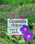 Coen Jansen - Les Geraniums Vivaces Pour Le Jardin.