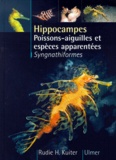 Rudie-H Kuiter - Hippocampes, Poissons-Aiguilles Et Especes Apparentees. Syngnathiformes.