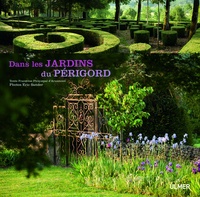 Eric Sander - Dans les jardins du Périgord.
