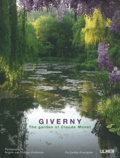 Brigitte Perdereau et Philippe Perdereau - Giverny - The garden of Claude Monet.