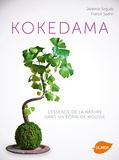 Jérémie Seguda et Franck Sadrin - Kokedama - L'essence de la nature dans un écrin de mousse.