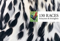 Guide des races de poules. 130 races françaises & étrangères