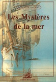 Robert de La Croix - Les Mystères de la mer.