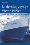 Alain Guéllaff - Le dernier voyage du Victor Pleven - Dans les eaux de Terre-Neuve.