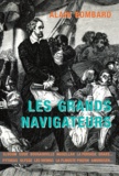 Alain Bombard - Les Grands Navigateurs.