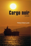 Thibaut Delort-laval - Cargo noir.
