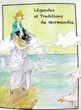  Auteurs divers - Légendes et traditions de Normandie.
