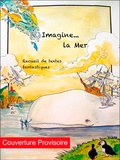  Ancre de marine - Imagine la mer - Récits et Légendes tirés des oeuvres de grands romanciers et du folklore.