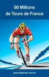 Jean-Baptiste VERRIER - 60 millions de Tours de France.