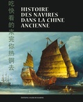 Xi Long Fei - Histoire des navires dans la Chine ancienne.