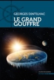 Georges Dintilhac - Le Grand Gouffre.
