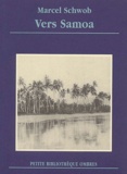 Marcel Schwob - Vers Samoa. Lettres A Marguerite Moreno (Octobre 1901 - Mars 1902).