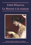 Edith Wharton et Isabelle Péchoune - Le Retour à la maison.