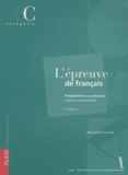 Bernadette Lavaud - L'épreuve de français - Préparation au concours Adjoint administratif.