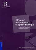 Bruno Rapatout et Bernard Pralong - Résumé, commentaire et rapport technique - Préparation au concours Contrôleur de travaux Catégorie B.