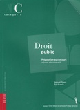 Samuel Dyens et Eric Guérin - Droit public - Préparation au concours Adjoint administratif Catégorie C.