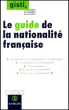  GISTI - Le guide de la nationalité française.