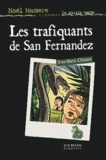 Yves-Marie Clément - Les trafiquants de San Fernandez.