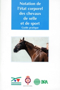  Quae - Notation de l'état corporel des chevaux de selle et de sport - Guide pratique.