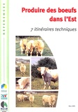  Institut de l'élevage - Produire des boeufs dans lEst - 7 itinéraires techniques.