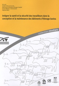 Stéphane Mille - Intégrer la santé et la sécurité des travailleurs dans la conception et la maintenance des bâtiments d'élevage bovins.