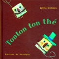 Lynda Corazza - Tonton ton thé.