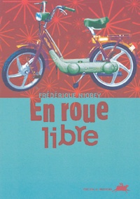 Frédérique Niobey - En roue libre.