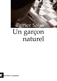 Patrice Salsa - Un garçon naturel.