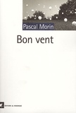 Pascal Morin - Bon vent.