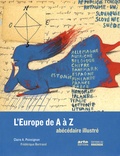 Claire Poinsignon et Frédérique Bertrand - L'Europe de A à Z - Abécédaire illustré.