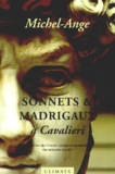  Michel-Ange - Sonnets & madrigaux à Tommaso Cavalieri.