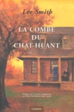Lee Smith - La Combe Du Chat-Huant.