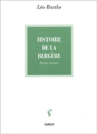 Léo Barthe - Histoire De La Bergere.