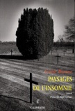 Gisèle Bienne - Paysages de l'insomnie.