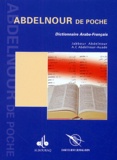 A-C Abdelnour-Auade et Jabbour Abdelnour - Dictionnaire Abdelnour de poche. - Arabe-Français.