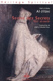 Abd al-Qâdîr Al-Jîlânî - Le Secret des Secrets.