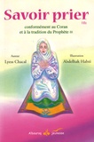 Lyess Chacal - Savoir prier - Conformément au Coran et à la tradition du Prophète, Version fille.