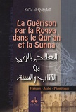 Sa'id Al-Qahtânî - La Guérison par la Roqya dans le Qur'an et la Sunna.