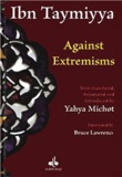  Ibn Taymiyya - Against extremisms.