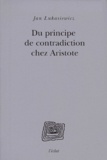 Jan Lukasiewicz - Du principe de contradiction chez Aristote.