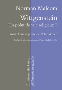 Norman Malcolm - Wittgenstein - Un point de vue religieux ?.