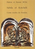 Patricia Musa et Hassan Musa - Sabila Et Kotcheli.