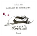 Hassan Musa - L'Alphabet De Schehrazade.