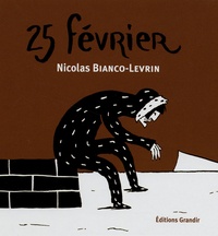 Nicolas Bianco-Levrin - Kroak  : 25 Fevrier.