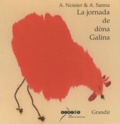 Anne Noisier et Alessandro Sanna - La jornada de dona Galina.