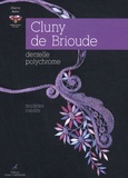 Odette Arpin - Cluny de Brioude - Dentelle polychrome.