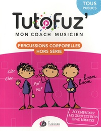  Fuzeau Editions - Percussions corporelles hors-série - Tous publics.