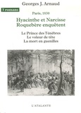 Georges-Jean Arnaud - Hyacinthe et Narcisse Roquebère enquêtent Tome 2 : Le Prince des ténèbres ; Le Voleur de tête ; La mort en guenilles.